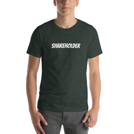 Shareholder  Unisex T-Shirt